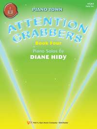 Hidy, Diane: Piano Town: Attention Grabbers Book 4
