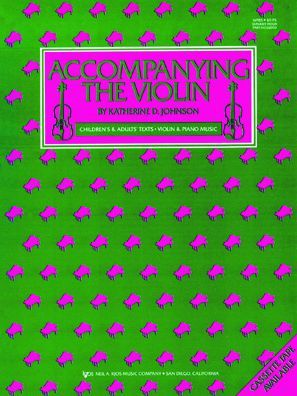 Johnson, Katherine: Accompanying the Violin