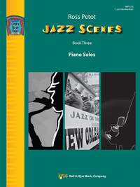 Petot, Ross: Jazz Scenes Book Three (piano)
