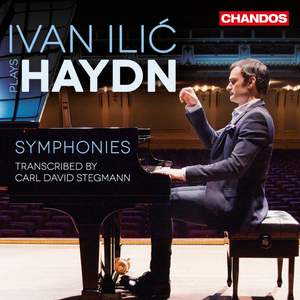 Ivan Ilić plays Haydn: Symphonies