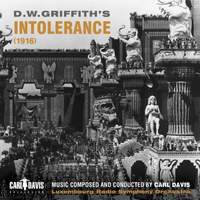 Carl Davis: D.W.Griffith's Intolerance (1916)