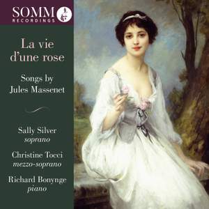 Massenet; La vie d'une rose