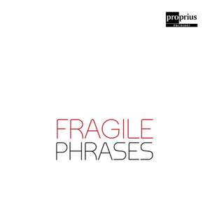 Fragile Phrases