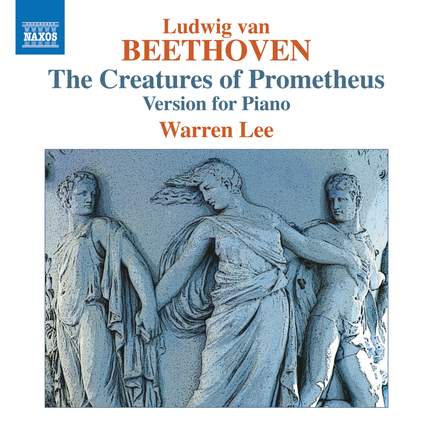 Beethoven: The Creatures of Prometheus (version for piano)