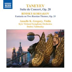 Taneyev: Suite de Concert, Op.28 & Rimsky-Korsakov: Fantasia on Two Russian Themes, Op.33