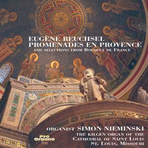 Promenades en Provence: Organ Music of Eugène Reuchsel