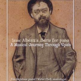 Isaac Albéniz's Iberia: A Musical Journey Through Spain