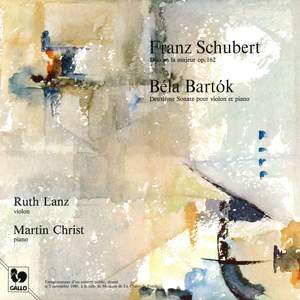 Schubert: Duo Sonata in A Major, Op. 162 - Bartók: Violin Sonata No. 2 (Live)