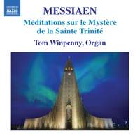 Messiaen: Méditations sur le mystère de la Sainte Trinité