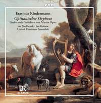 Johann Erasmus Kindermann: Opitianischer Orpheus