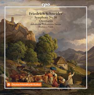 Schneider: Symphony & Overtures