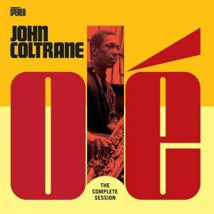 Olé Coltrane: The Complete Session (Limited Edition Transparent Yellow Vinyl)