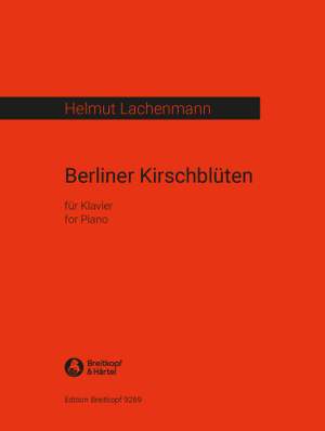 Helmut Lachenmann: Berliner Kirschblüten
