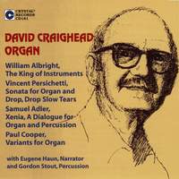 David Craighead, Organ