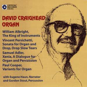 David Craighead, Organ