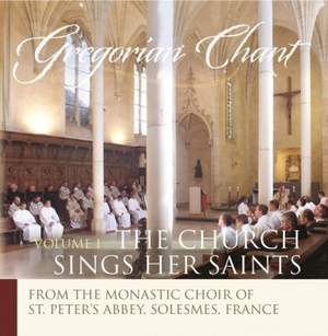 Gregorian Chant - The Church Sings Her Saints II