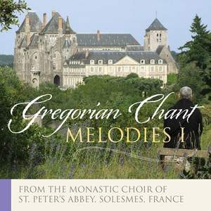Gregorian Melodies Volume I