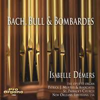 Bach, Bull & Bombardes