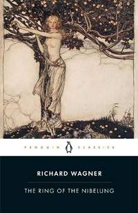 Wagner: The Ring of the Nibelung