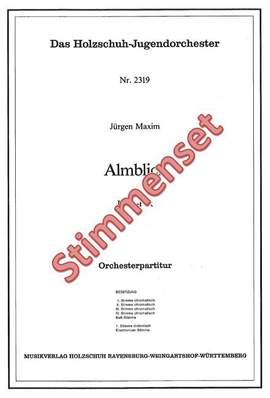 Maxim, J: Almblick