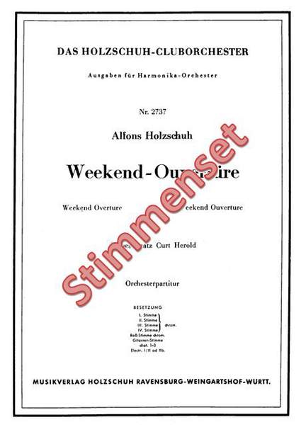Holzschuh, A: Weekend Ouvertüre