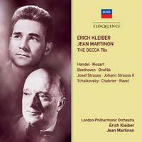 Erich Kleiber, Jean Martinon - The Decca 78s