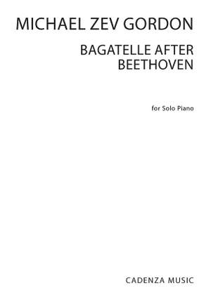 Michael Zev Gordon: Bagatelle after Beethoven