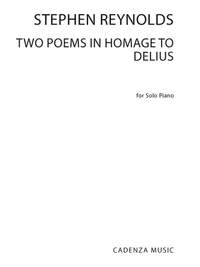 Stephen Reynolds: Two Poems in Homage to Delius