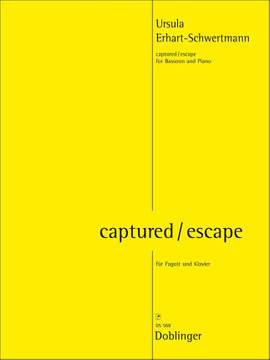 Ursula Erhart-Schwertmann: Captured - Escape