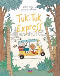 Levy Didier: Tuk Tuk Express