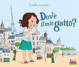 Camille Garoche: Dov'e Il Mio Gatto