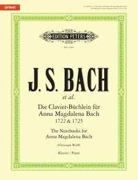 Johann Sebastian Bach: The Notebooks for Anna Magdalena Bach 1722 & 1725 