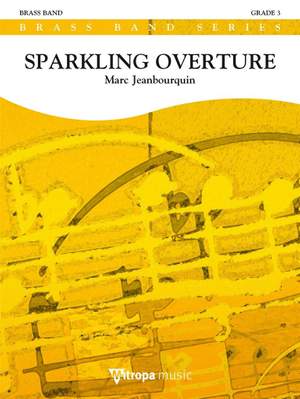 Marc Jeanbourquin: Sparkling Overture