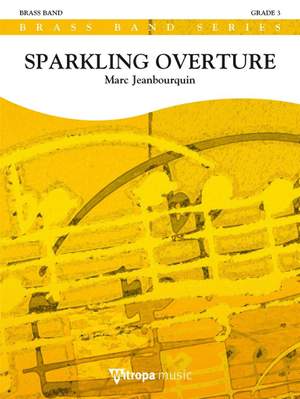Marc Jeanbourquin: Sparkling Overture