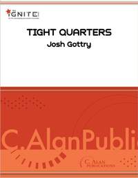 Josh Gottry: Tight Quarters