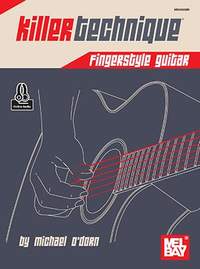 Michael O'Dorn: Killer Technique Fingerstyle Guitar