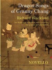 Richard Blackford: Dragon Songs of Granny Chang