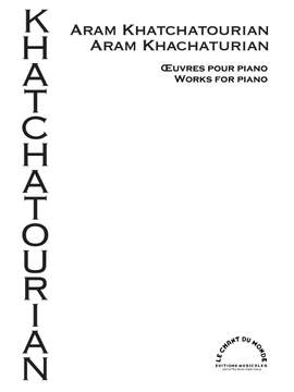 Aram Il'yich Khachaturian: Oeuvres pour Piano