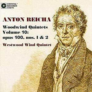 Reicha: Woodwind Quintets Vol. 10, Op. 100, Nos. 1 & 2