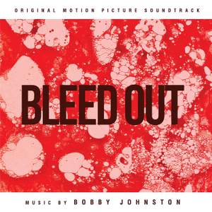 Bleed Out (Original Motion Picture Soundtrack)