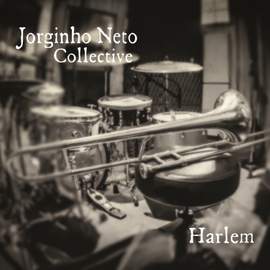 Jorginho Neto Collective - Harlem