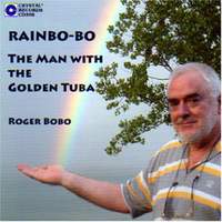 Rainbo-Bo, The Man with the Golden Tuba