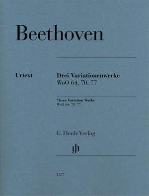 Beethoven, L v: 3 Variation Works WoO 70, 64, 77