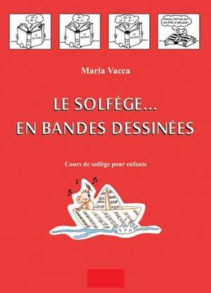 Vacca, M: Solfege En Bandes Dessinees