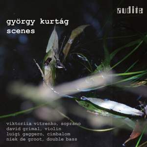 György Kurtág: scenes