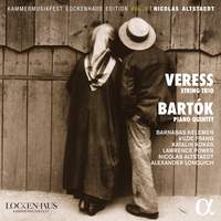 Veress: String Trio & Bartók: Piano Quintet