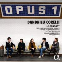 Dandrieu/Corelli: Opus 1