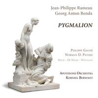Jean-Philippe Rameau & Georg Anton Benda: Pygmalion