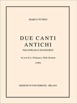 Marco Tutino: Due Canti Antichi