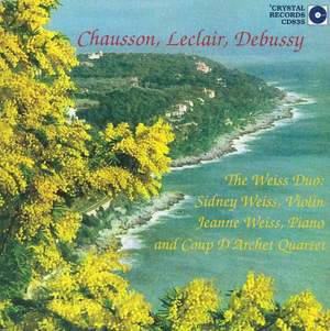 Chausson, Leclair, Debussy